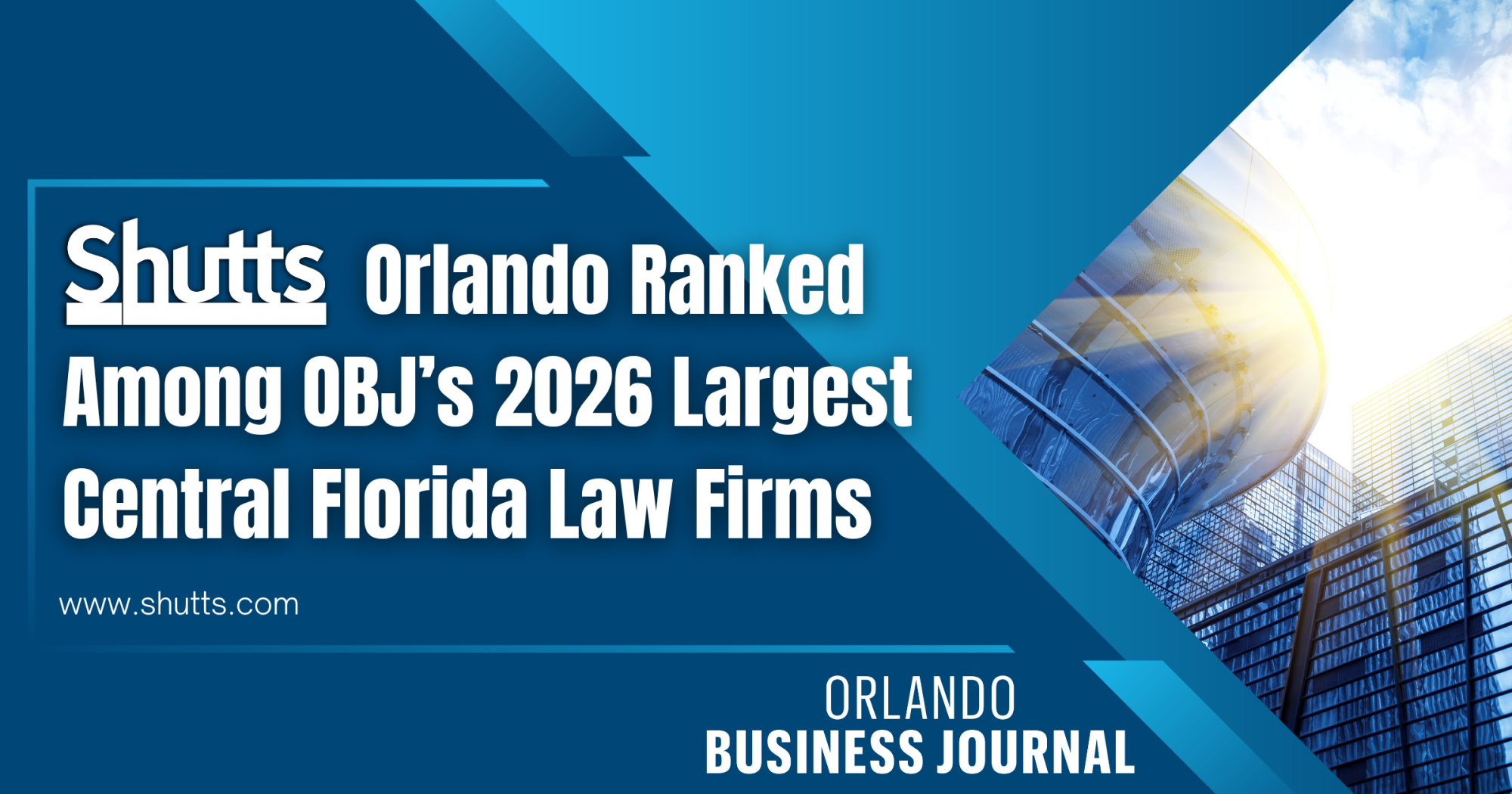 Shutts Orlando Ranked Among OBJ&rsquo;s 2026 Largest Central Florida Law Firms 