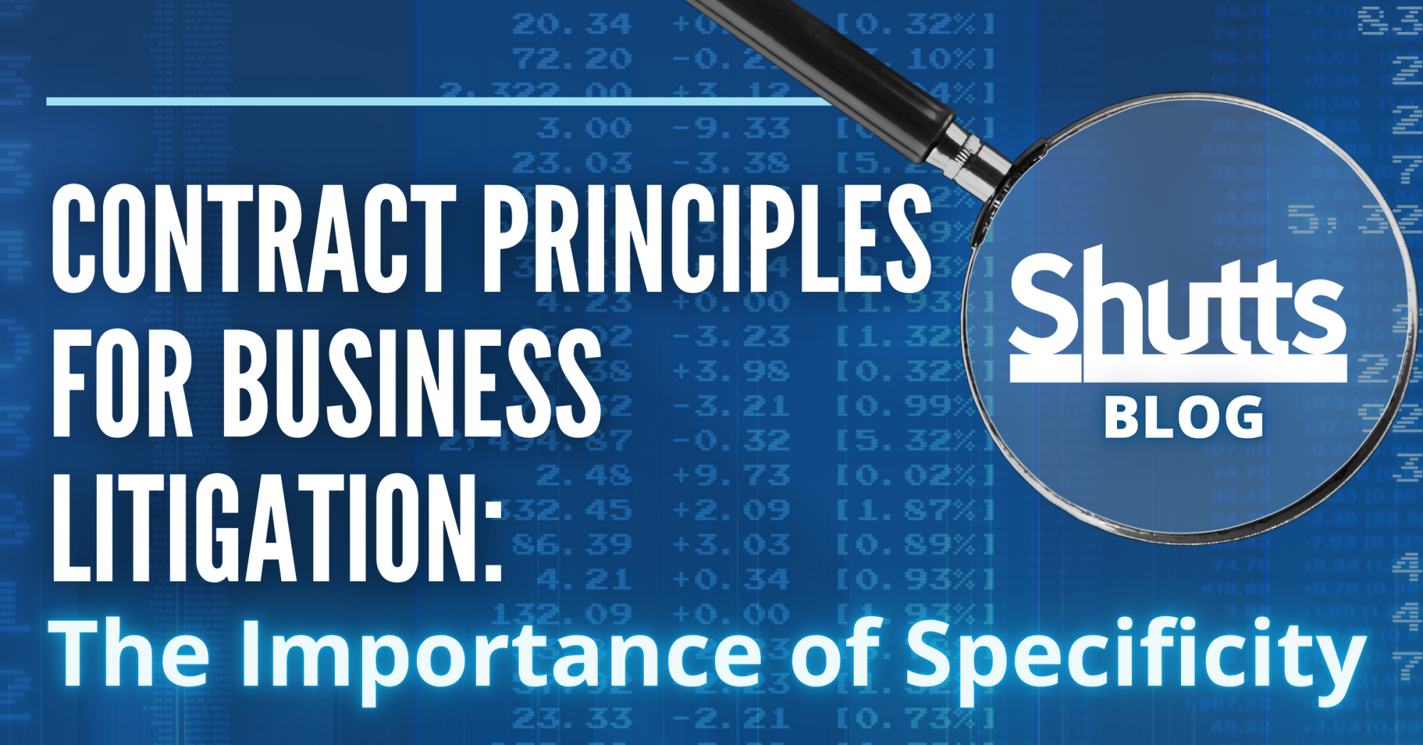 Contract Principles for Business Litigation: The Importance of Specificity