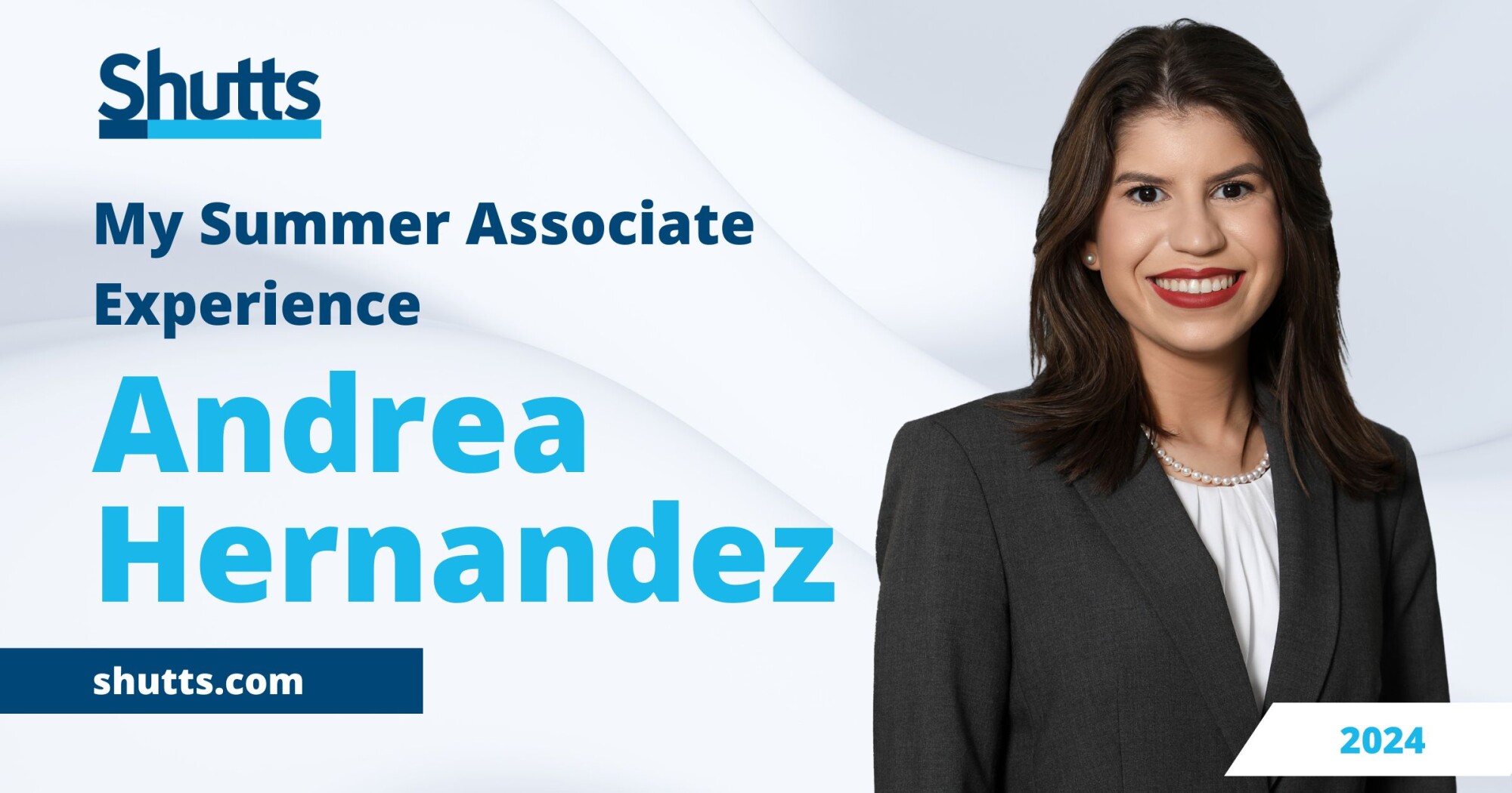 My Summer Associate Experience: Andrea V. Hernandez