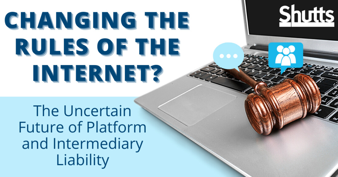 Changing the Rules of the Internet? The Uncertain Future of Platform and Intermediary Liability