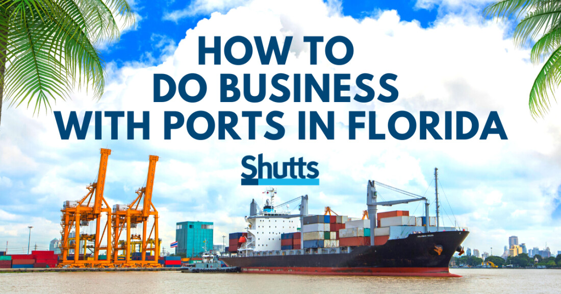 How to Do Business with Ports in Florida