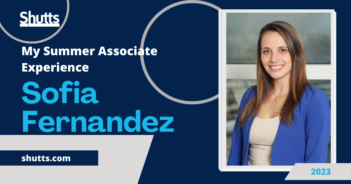 My Summer Associate Experience: Sofia Fernandez