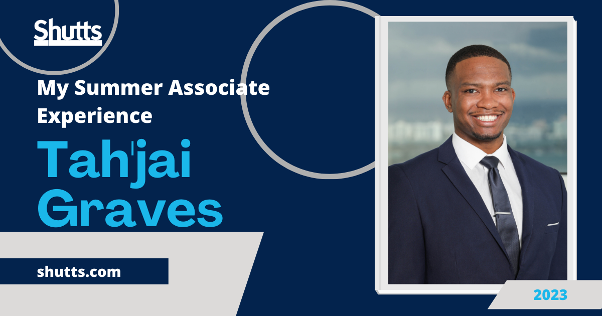 My Summer Associate Experience: Tah'jai Graves