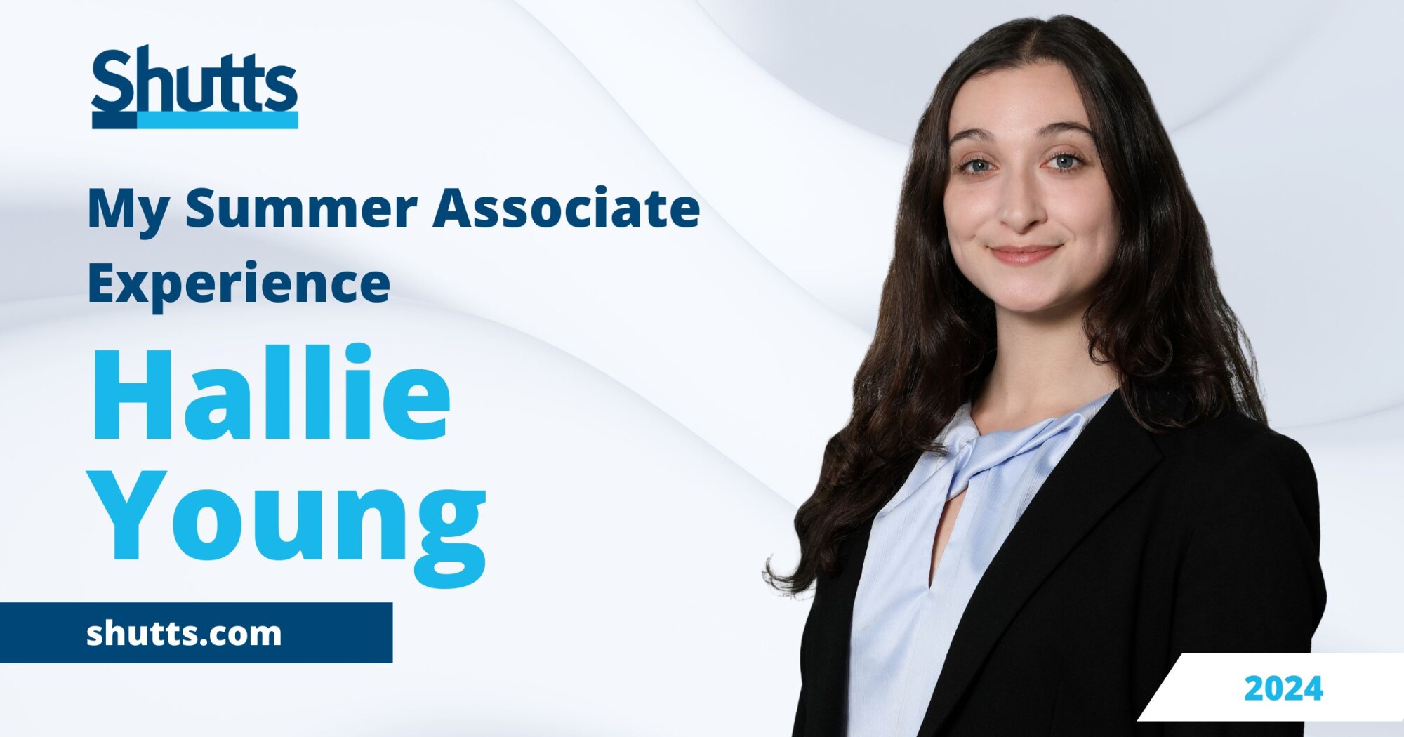 My Summer Associate Experience: Hallie N. Young