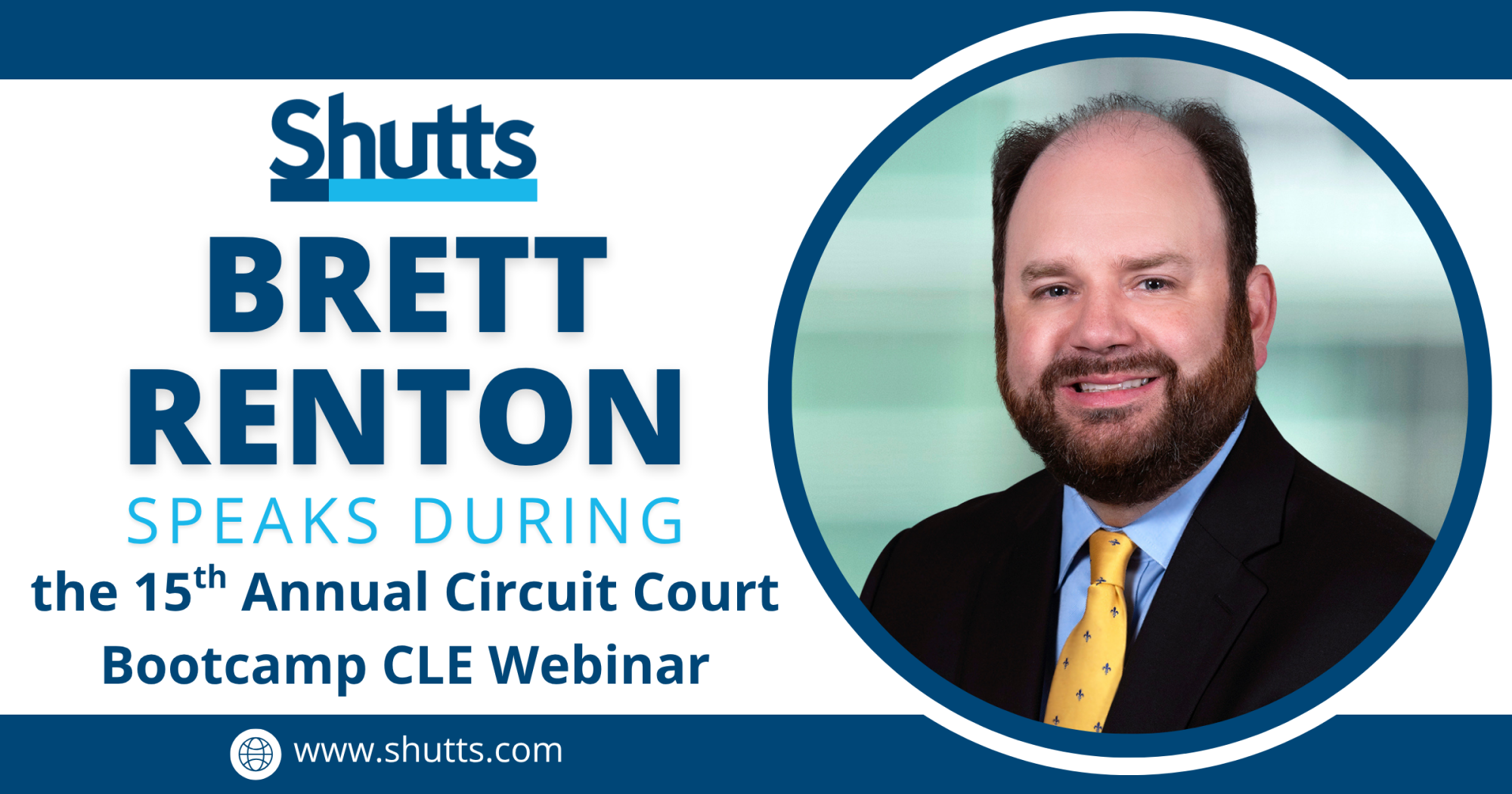 Brett Renton Speaks During the 15th Annual Circuit Court Bootcamp CLE Webinar