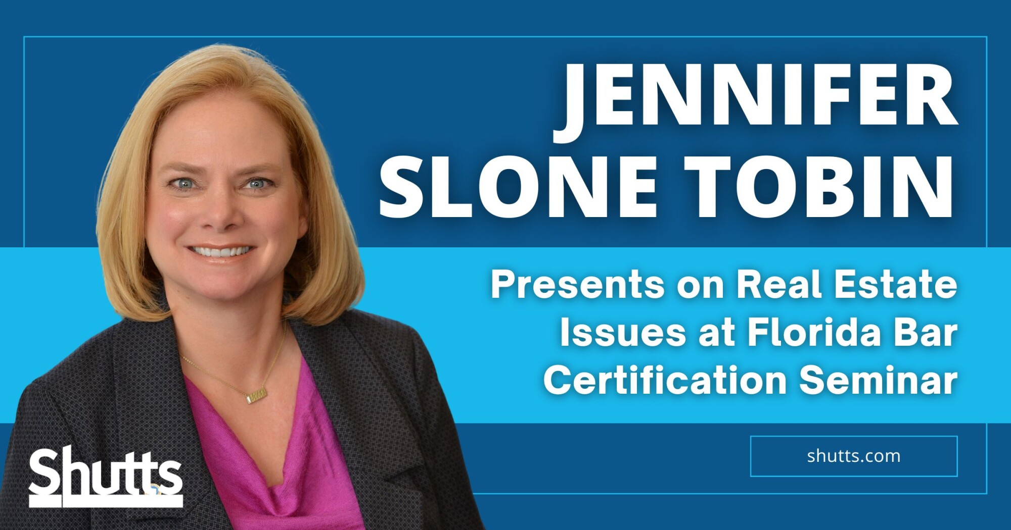 Jennifer Slone Tobin Presents on Real Estate Issues at Florida Bar Certification Seminar