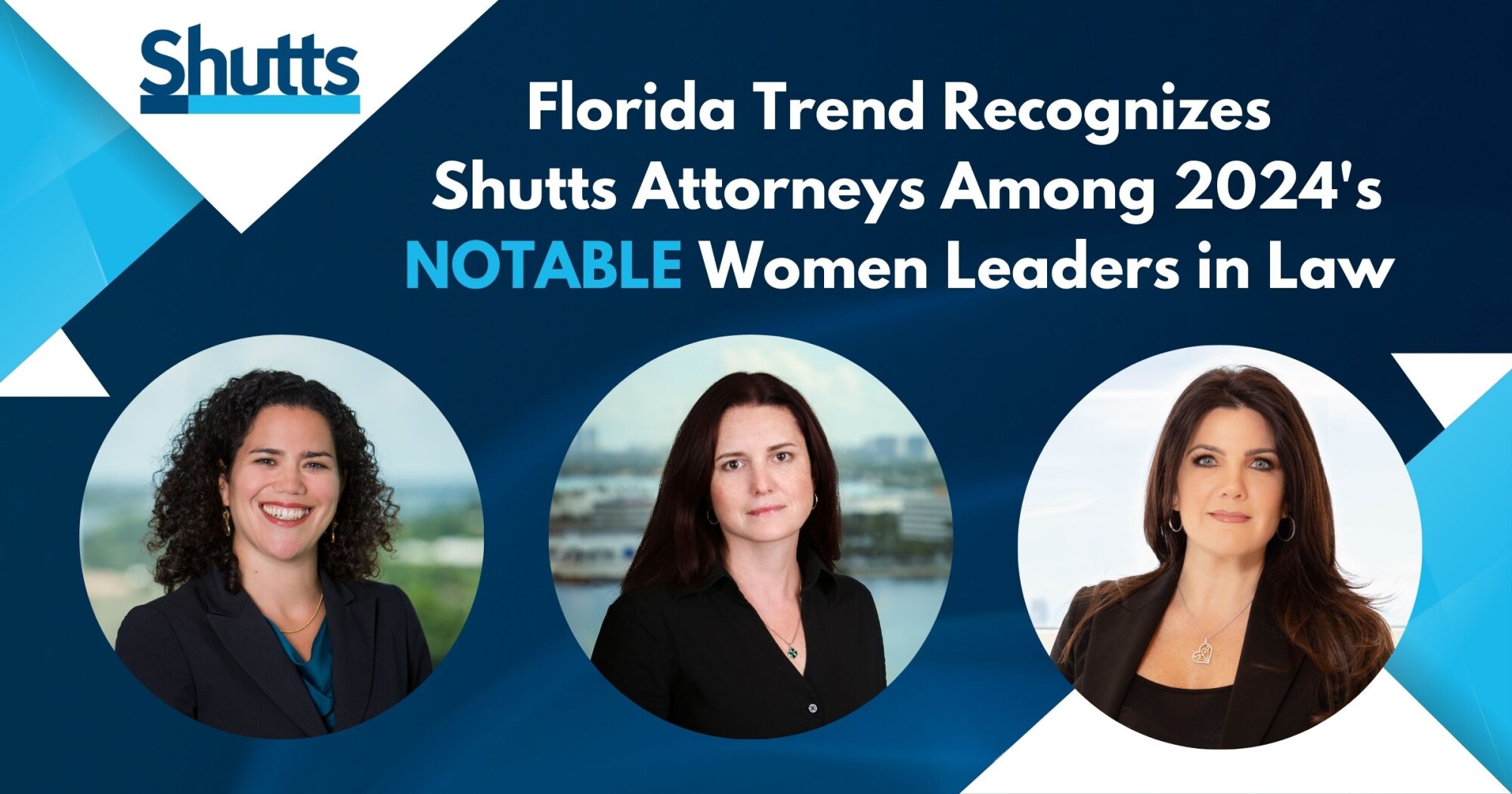 Florida Trend Recognizes Shutts Attorneys Among 2024’s Notable Women Leaders in Law