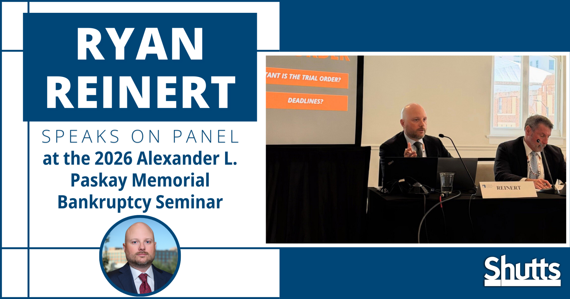Ryan Reinert Speaks on Panel at the 2026 Alexander L. Paskay Memorial Bankruptcy Seminar