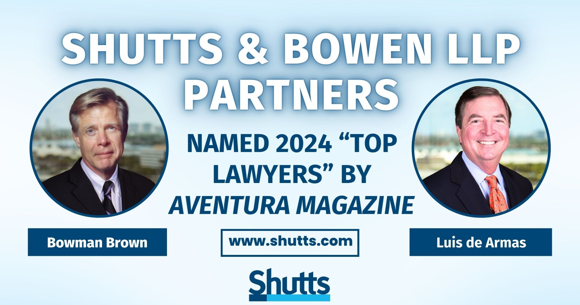 Shutts & Bowen Partners Named 2024 “Top Lawyers” by Aventura Magazine