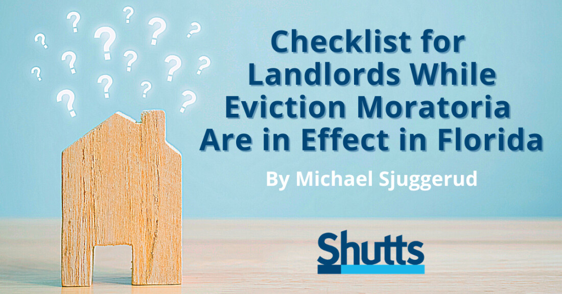 Checklist for Multi-Family Landlords While Eviction Moratoria Are In Effect