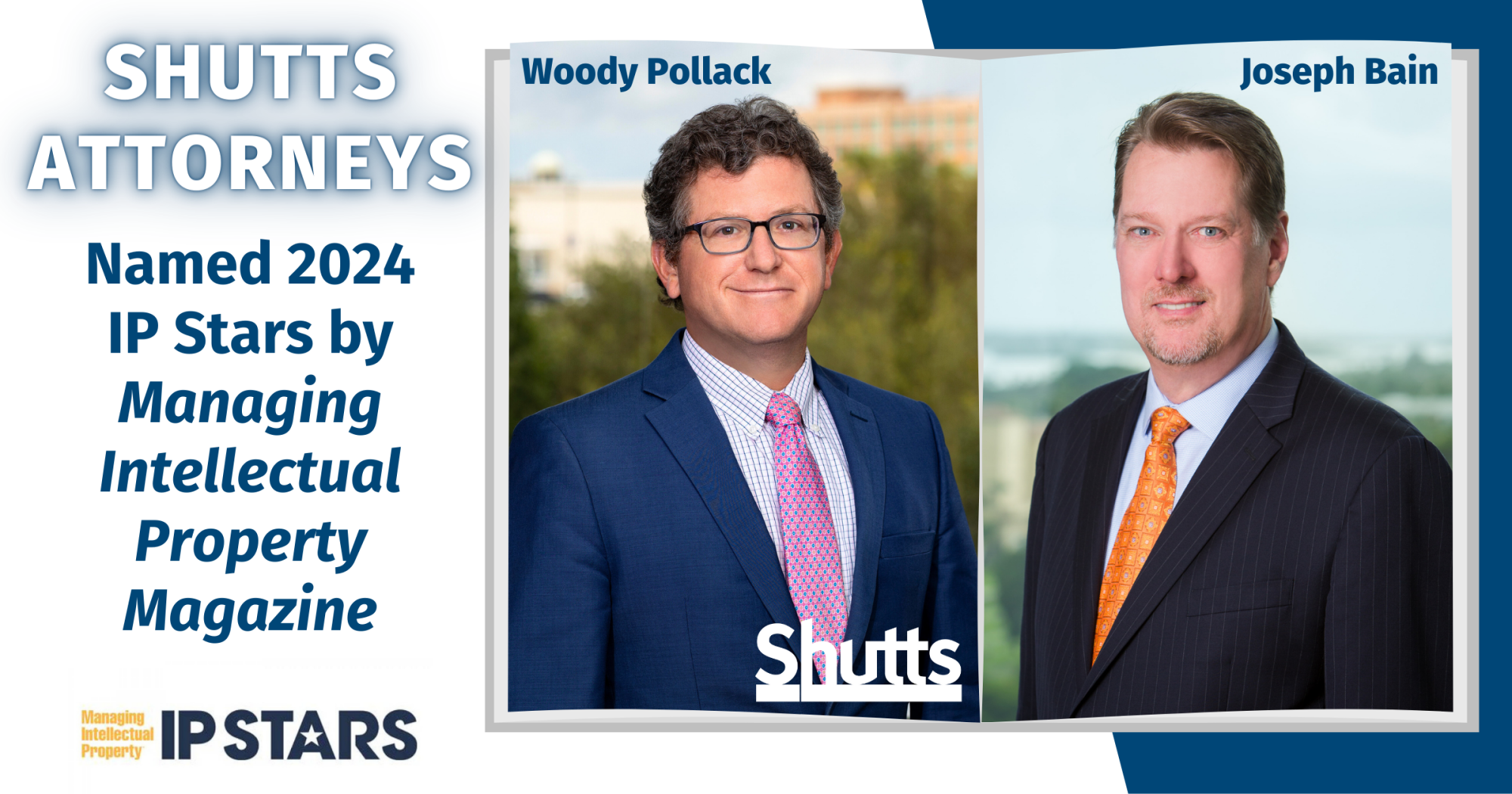 Woodrow Pollack and Joseph Bain Named 2024 IP STARS by Managing Intellectual Property Magazine