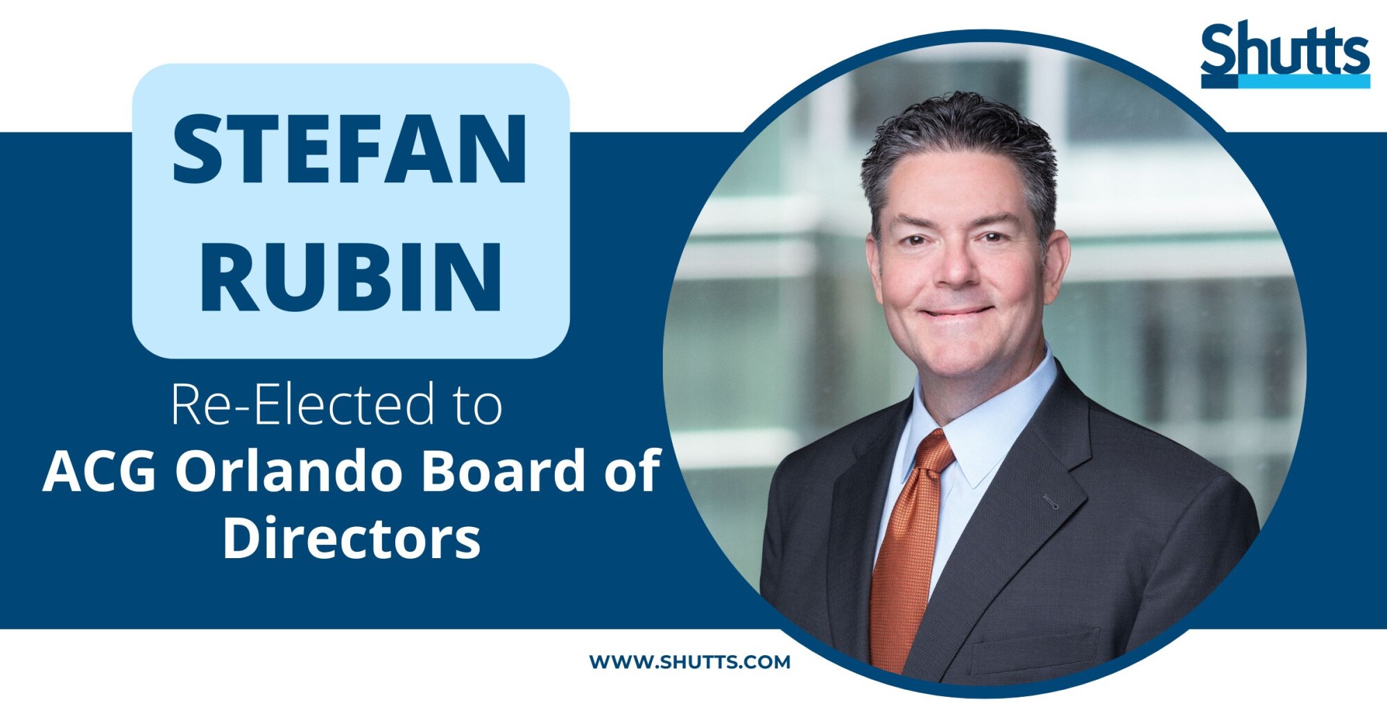 Stefan Rubin Re-Elected to ACG Orlando Board of Directors