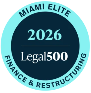 Legal 500 US Elite - Miami: Finance and Restructuring